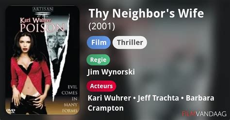 Thy Neighbor S Wife Film 2001 Filmvandaag Nl