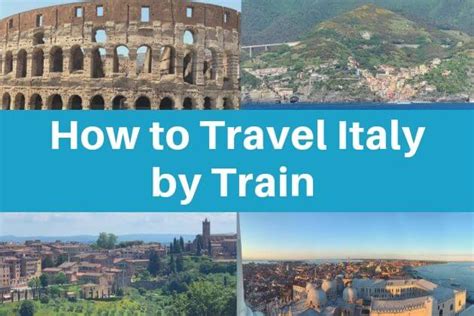 How To Travel Italy By Train And My 9 Day Italy Itinerary For You To