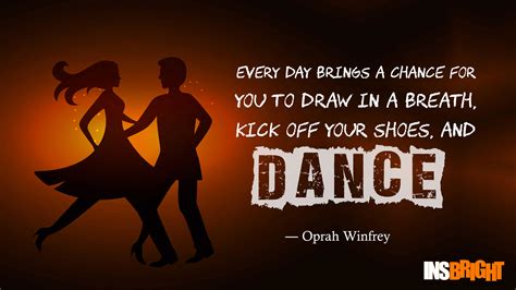 30 Inspirational Dance Quotes From Famous Dancers Audi Quote