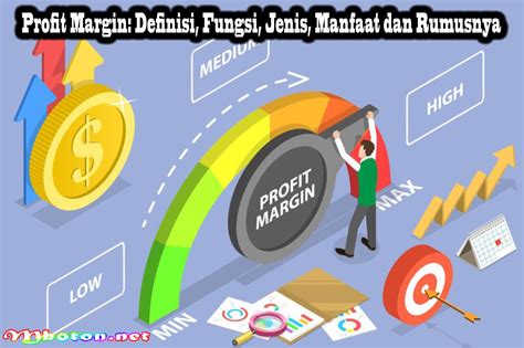 Profit Margin Definisi Fungsi Jenis Manfaat Dan Rumusnya Mboton