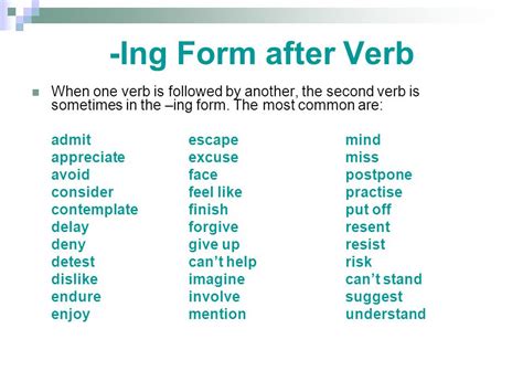 The Globe Bilingual Group Remember Ing Form After Some Verbs