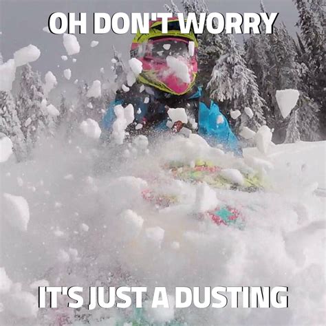 Snow Meme Snow Humor Funny Memes Remember Reference Hope Hilarious Memes Funny Quotes