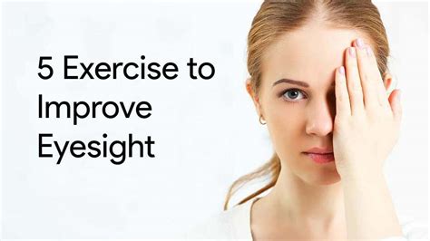 5 Exercise To Improve Eyesight Ayurpathic