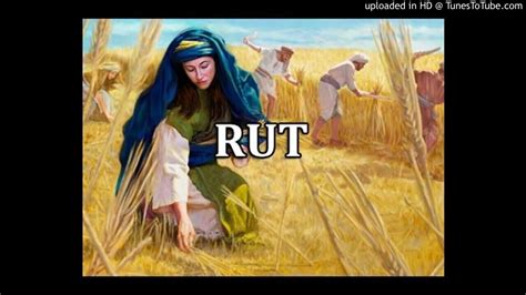 Libro De Ruth 11 Youtube