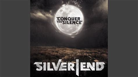 Conquer The Silence Youtube