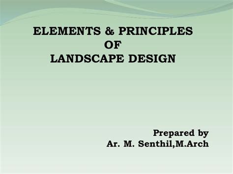 Principles Of Landscape Design Slideshare