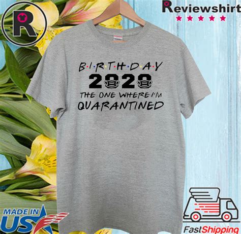We did not find results for: Birthday 2020 Quarantine Shirt Quarantined Birthday Gift ...