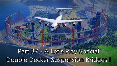 Skyes Lets Play Simcity Part 37 How To Build Double Decker Bridges