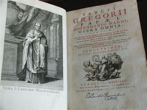 Sancti Gregorii Papaei Cognomento Magni Opera Omnia Complete In 17