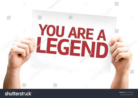 You Are A Legend Card Isolated On White Background Stock Photo