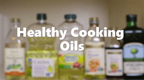 Healthy Cooking Oils 101 Video Professional Heart Daily American