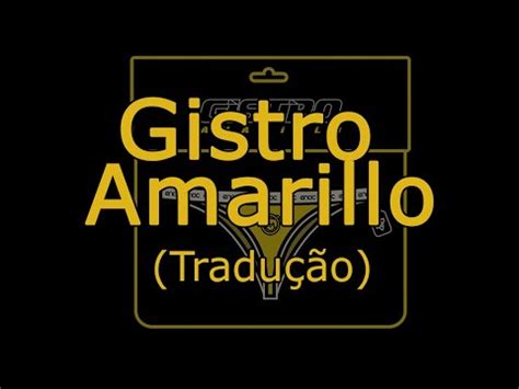 Gistro Amarillo Ozuna Wisin Tradu O Youtube