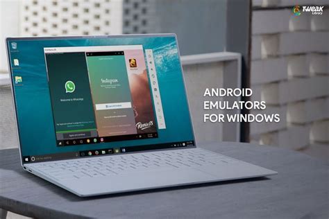 If You Want To Use Android Apps On Your Pc You Will Need An Android