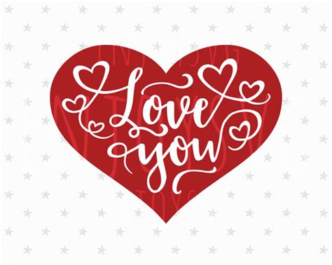 Valentines Day Svg Love You Svg File Heart Svg Love Svg Etsy