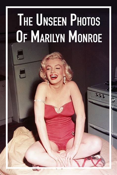 The Unseen Photos Of Marilyn Monroe Marilyn Marilyn Monroe Photos