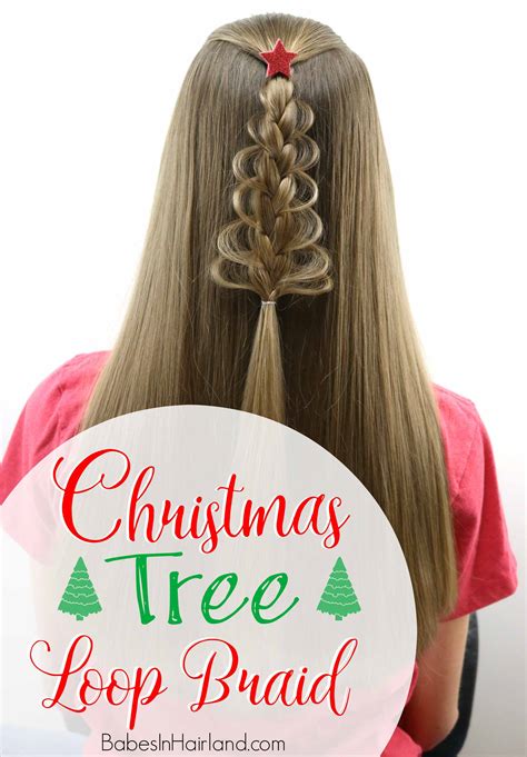 Christmas Tree Loop Braid Babes In Hairland