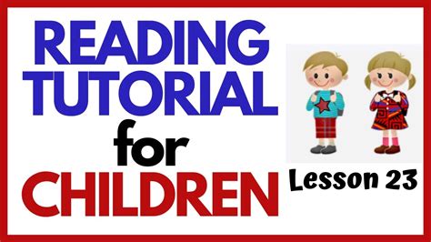 Teach Your Child Read Fast And Easy Lesson 23 Youtube