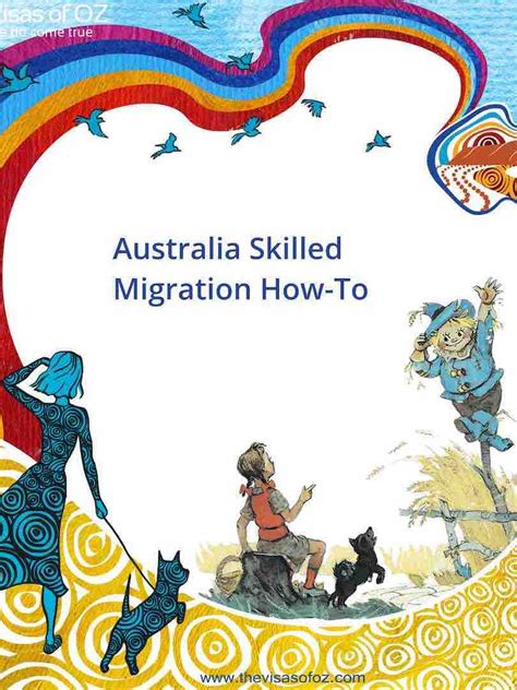 australia skilled migration how to guide the visas of oz