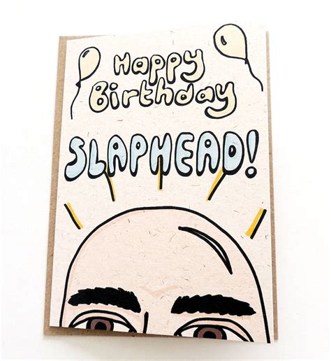 Happy Birthday Slaphead Funny Greetings Card For Bald Men Etsy