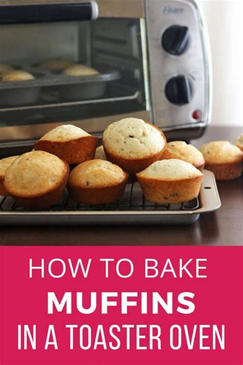 How To Bake Muffins In A Toaster Oven