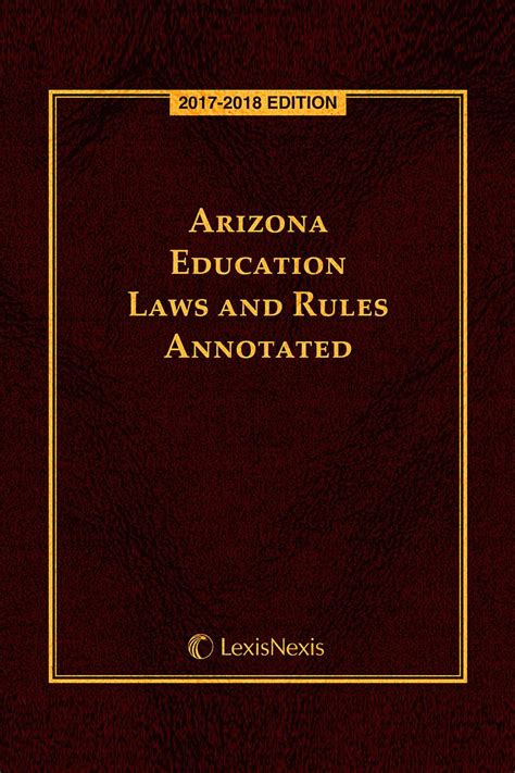 Arizona Education Laws And Rules Annotated Lexisnexis Store
