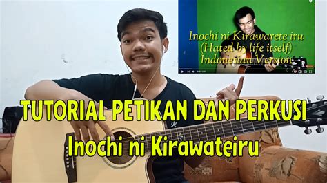 Inochi ni kirawareteiru (hated by life itself)lyrics video | cover by raon lee. TUTORIAL Petikan Hated by life itself (Inochi ni ...