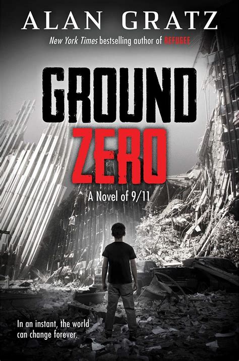 Ground Zero Alan Gratz Alan Gratz Books
