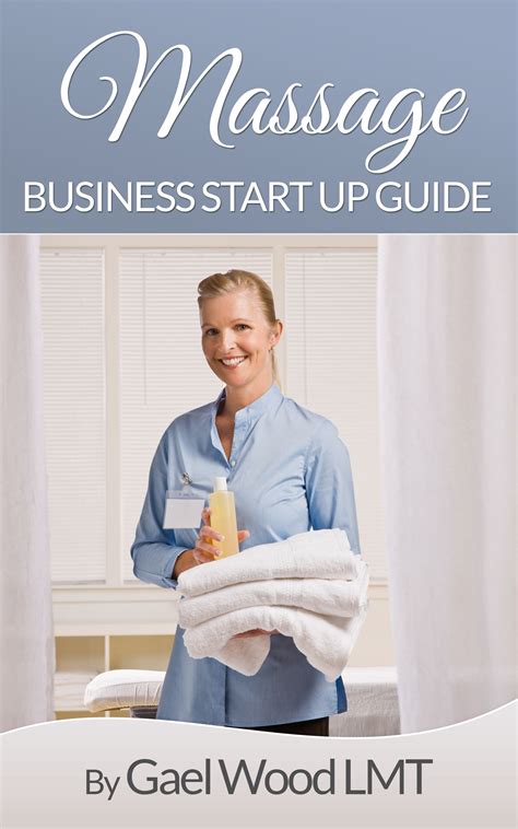 Massage Business Start Up Guide Ebook Gael Wood Kindle Store Massage Therapy