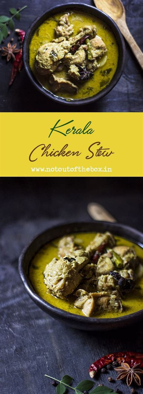 Saute it until onion becomes soft. Kerala Chicken Stew | Not Out of the Box | Chicken stew ...
