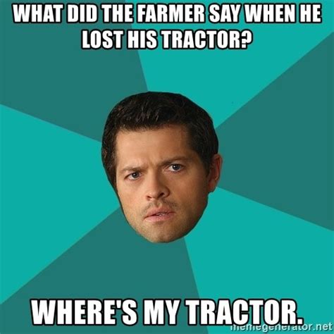 What Did The Farmer Say When He Lost His Tractor Wheres My Tractor