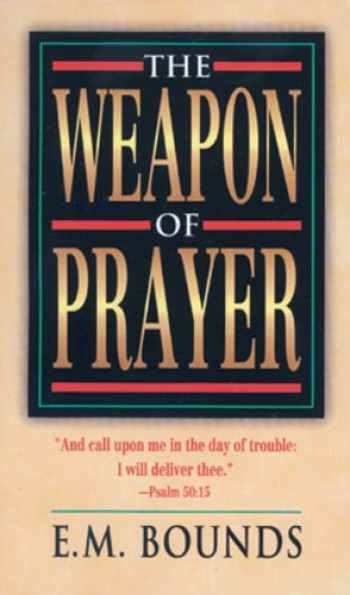 Sell Buy Or Rent The Weapon Of Prayer 9780883684573 0883684578 Online