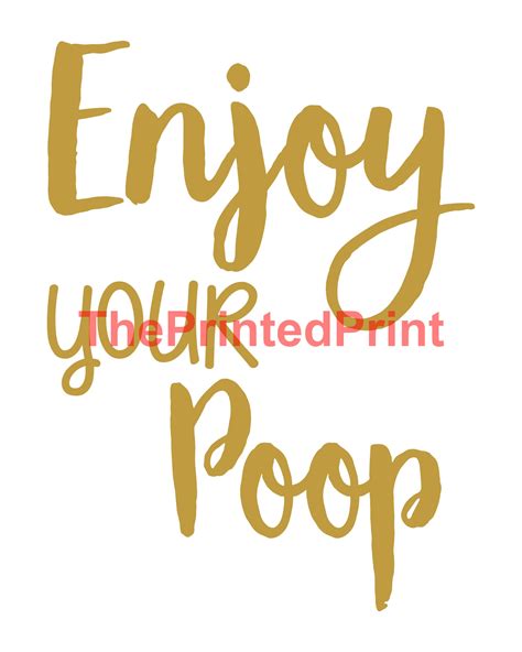 Enjoy Your Poop Funny Bathroom Quote Print Funny Toilet Art Etsy