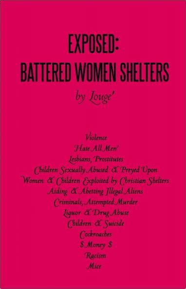 Exposed Battered Women Shelters By Louge Ebook Barnes And Noble®