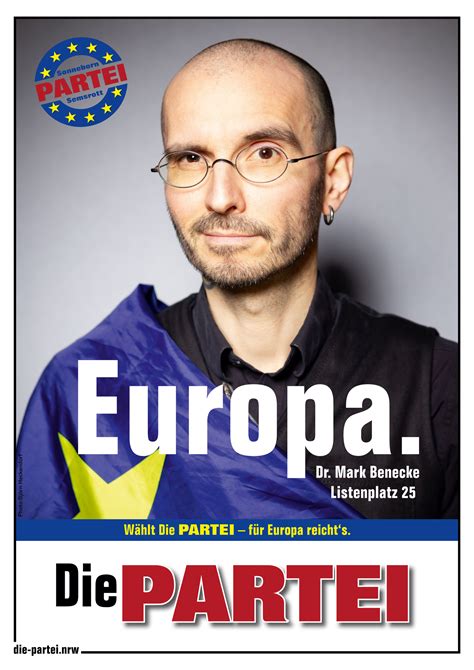 Die partei rejoined that no such fax existed and announced to take legal steps. Plakate zur EU-Wahl 2019 | Die PARTEI NRW