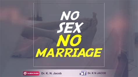 No Sex No Marriage Youtube