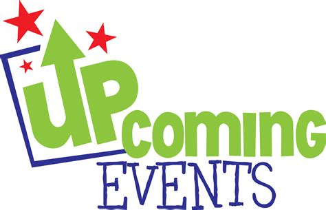 Upcoming Events Clipart And Look At Clip Art Images Clipartlook