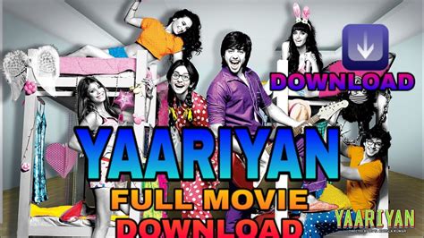 Yaariyan Full Movie Download 720p 1080p Youtube