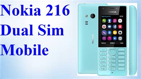 Please check the link for details, nokia. Nokia 216 Dual Sim Mobile by Hi Tech - YouTube