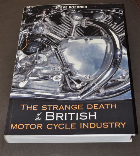 The Strange Death of the British Motorcycle Industry: in review – Greg