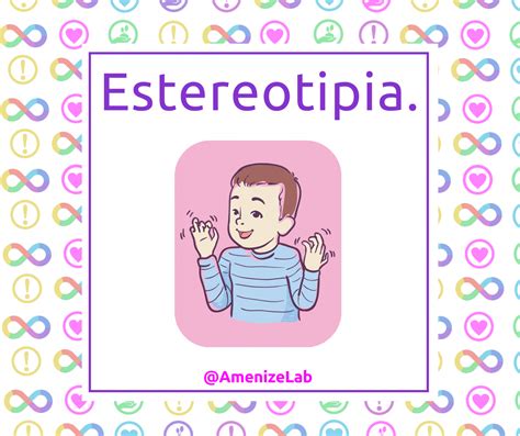 Estereotipias O Que é