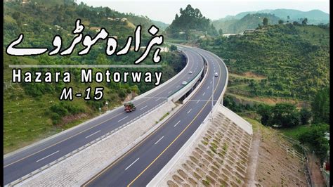 Hazara Motorway Drone Footage Abbotabad And Mansehra Cpec Youtube
