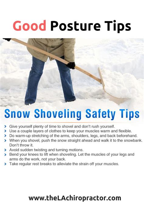 Snow Shoveling Safety Tips For Good Posture Good Posture Safety Tips