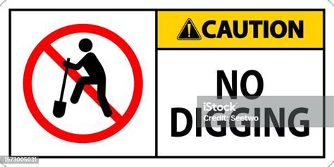 Caution Sign No Digging Sign Stock Illustration Download Image Now