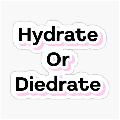 Hydrate Or Diedrate Sticker By Mairj Redbubble