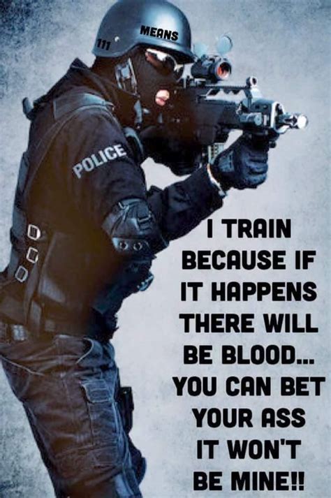 Pin By The Gunfighter On The Popo Police Quotes Law Enforcement
