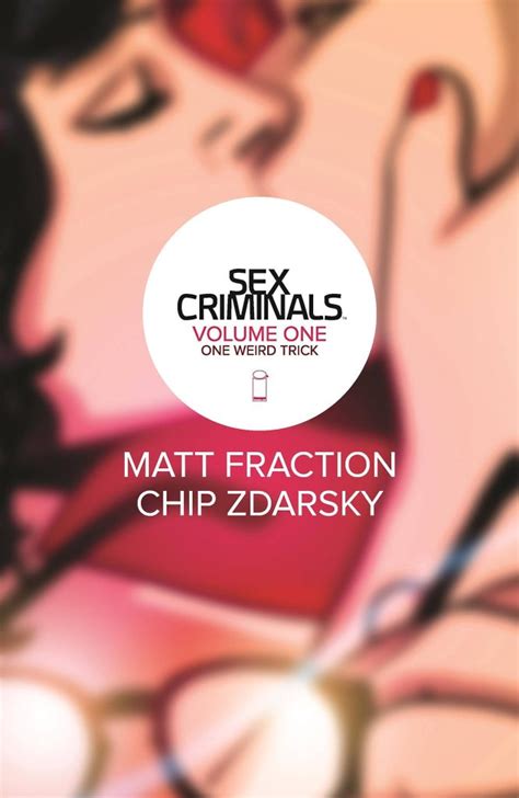 Sex Criminals By Matt Fraction And Chip Zdarsky • The Bi Pan Library