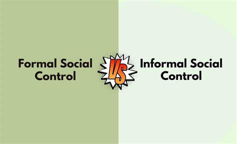 Formal Social Control Vs Informal Social Control Whats The