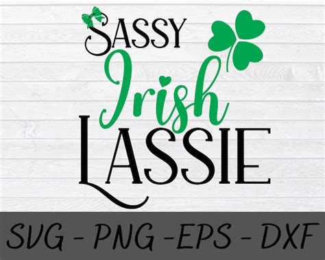 St Patricks Day Sassy Irish Lassie Cut File Svg Etsy