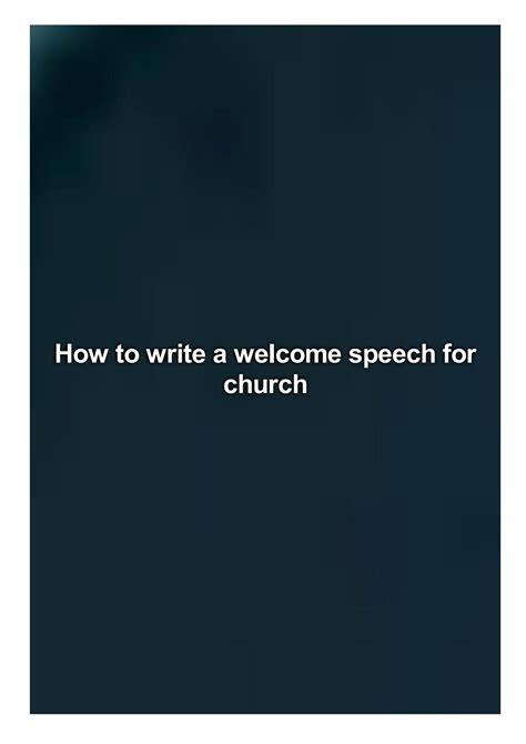 How To Write A Welcome Speech For Church By Marquez Cassandra Issuu