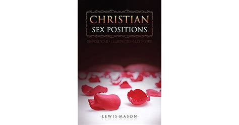 Christian Sex Positions 58 Positions Illustrated Nudity Free By